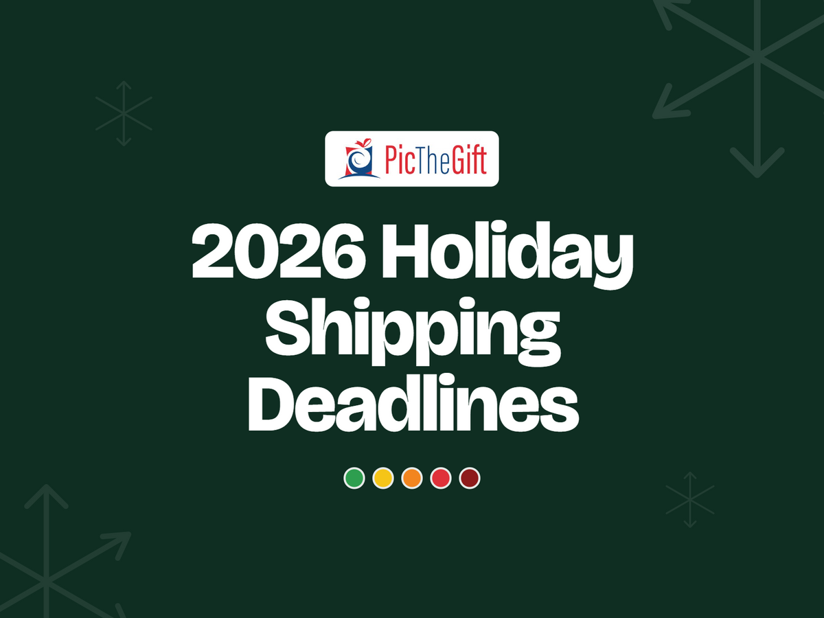 Holiday Shipping 2026 at Pic The Gift - What You Need to Know